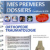 collection poche mes premiers dossiers orthopedie traumatologie