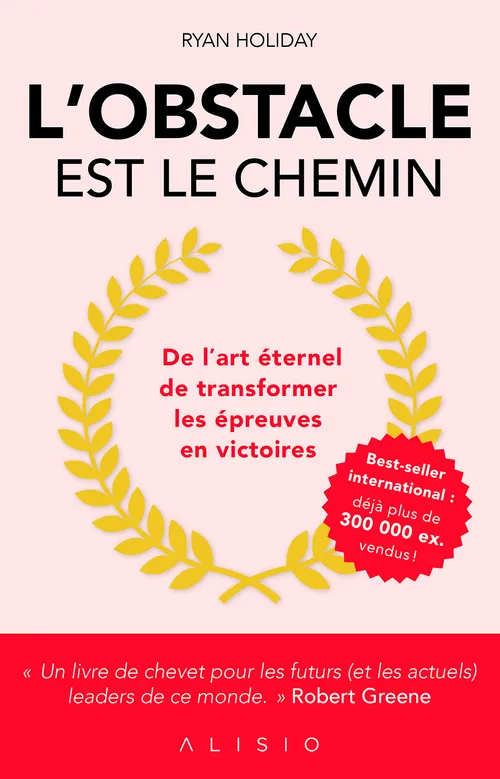 9782357454644 lobstacle est le chemin de lart eternel de transformer les epreuves en victoires