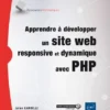 Apprendre a developper un site web responsive et dynamique avec Php