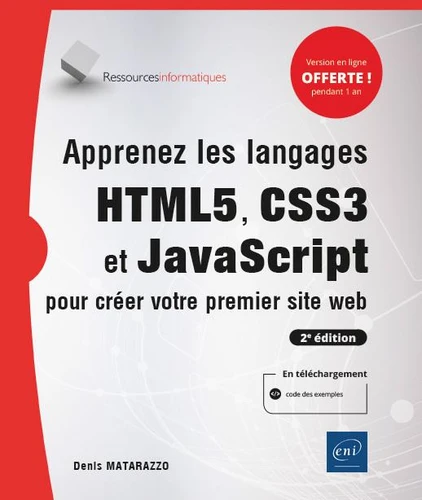 Apprenez les langages HTML5 CSS3 et JavaScript pour creer votre premier site web