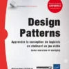 Design patterns Apprendre la conception de logiciels en realisant un jeu video