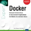 Docker Concepts fondamentaux et deploiement dapplications distribuees