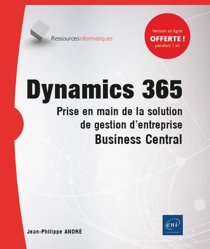 Dynamics 365 Prise en main de la solution de gestion dentreprise Business Central1