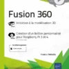 Fusion 360 Initiation a la modelisation 3D Creation dun boitier personnalise pour Raspberry Pi 3 et 4