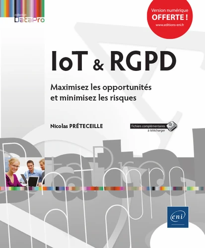 IoT RGPD Maximisez les opportunites et minimisez les risques
