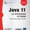 Java 11 Les fondamentaux du langage avec exercices pratiques et corriges1