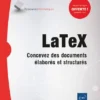 LaTex Concevez des documents elabores et structures1