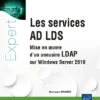Les services AD LDS Mise en oeuvre dun annuaire LDAP sur Windows Server 2019