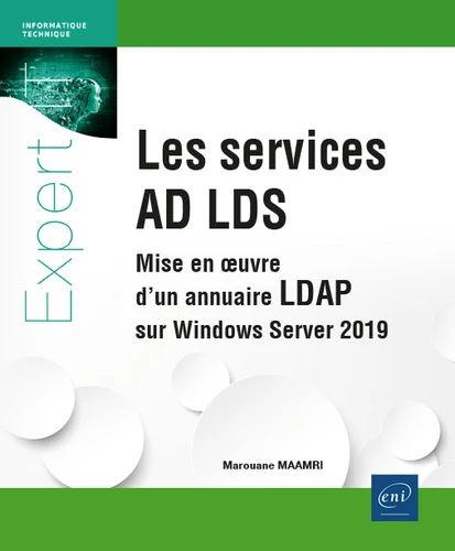 Les services AD LDS Mise en oeuvre dun annuaire LDAP sur Windows Server 2019