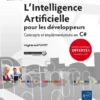 Lintelligence artificielle pour les developpeurs Concepts et implementations en C