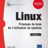 Linux Principes de base de lutilisation du systeme 6edi