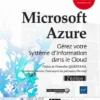 Microsoft Azure Gerez votre Systeme dInformation dans le Cloud