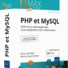 PHP et MySQL Maitrisez le developpement dune application web collaborative