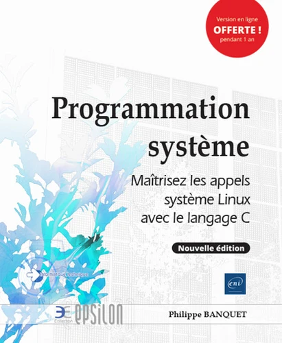 Programmation systeme Maitrisez les appels systeme Linux avec le langage C1