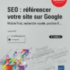 SEO referencer votre site sur Google Mobile First recherche vocale position 0 1