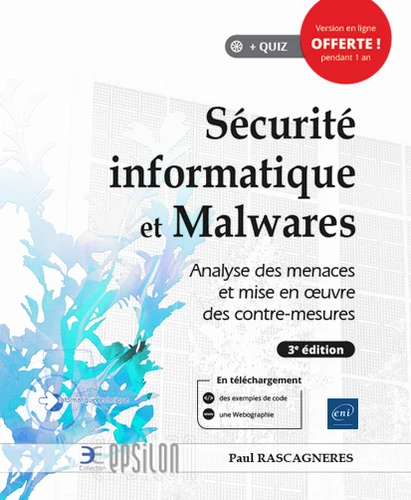 Securite informatique et Malwares Analyse des menaces et mise en oeuvre des contre mesures