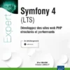 Symfony 4 LTS Developpez des sites web PHP structures et performants1