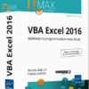 VBA Excel 2016 Maitrisez la programmation sous Excel