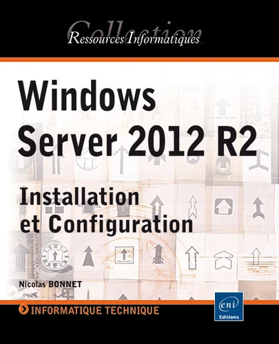 Windows Server 2012 R2 Installation et configuration
