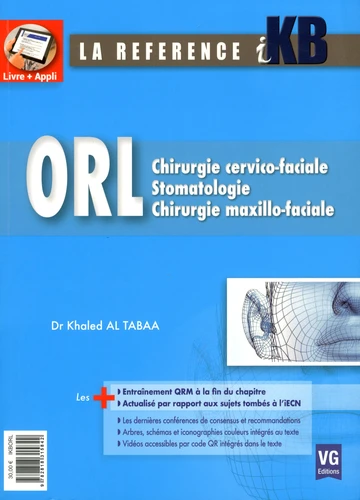 ORL - Chirurgie Cervico-faciale ; Stomatologie ; Chirurgie Maxillo ...