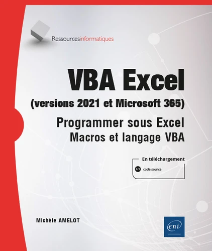 Vba Excel Versions 2021 Et Microsoft 365 Programmer Sous Excel Macros Et Langage Vba 0110