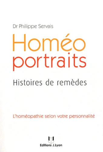 Homéo portraits - Histoires de remèdes