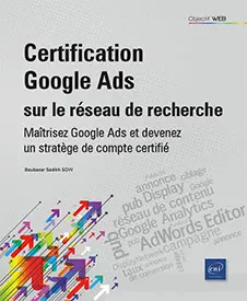 certification google ads sur le reseau de recherche maitrisez google ads et devenez un stratege de compte certifie 9782409039034 L