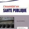 L ESSENTIEL EN SANTE PUBLIQUE