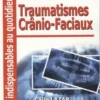 9782841367399 pratique courante traumatismes cranio faciaux g