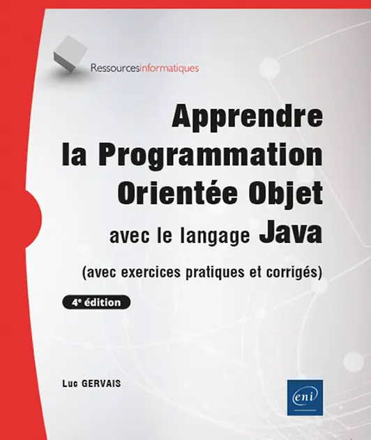 apprendre la programmation orientee objet avec le langage java avec exercices pratiques et corriges 4e edition 9782409047428 XL