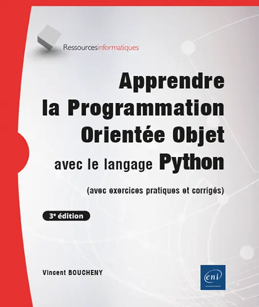 apprendre la programmation orientee objet avec le langage python avec exercices pratiques et corriges 3e edition 9782409048227 XL