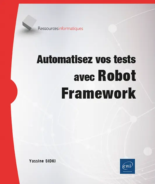 automatisez vos tests avec robot framework 9782409048302 XL 1