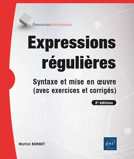 expressions regulieres syntaxe et mise en uvre avec exercices et corriges 2e edition 9782409047060 XL