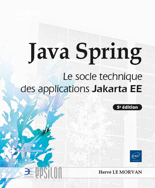 java spring le socle technique des applications jakarta ee 5e edition 9782409045103 XL