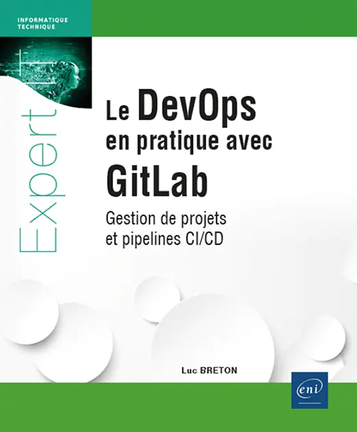 le devops en pratique avec gitlab gestion de projets et pipelines ci cd 9782409049651 XL