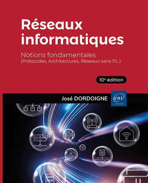 reseaux informatiques notions fondamentales 10e edition protocoles architectures reseaux sans fil 9782409048265 XL