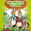 Une belle vie de lapin scaled 1