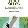 couv les 100 mots de la geo