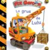 la grue de lulu 540x