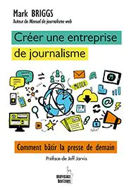 CREER UNE ENTREPRISE DE JOURNALISME