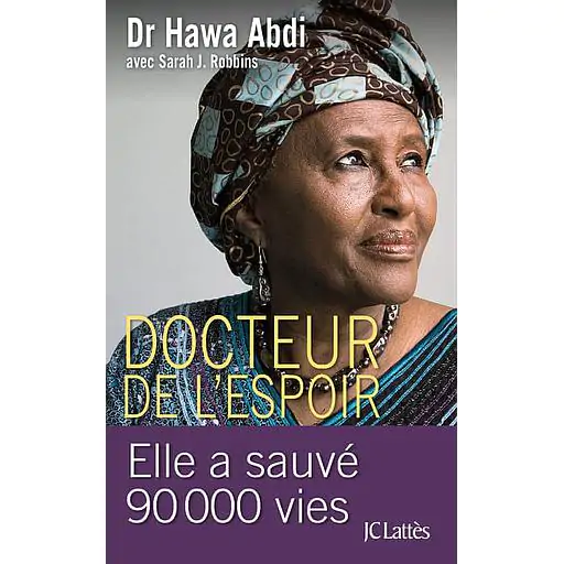 Docteur de l'espoir - Elle a sauvé 90 000 vies