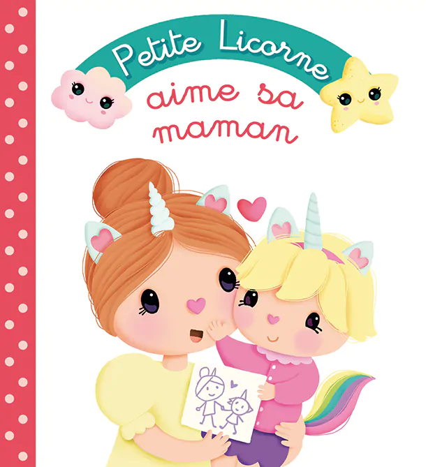 Petite Licorne aime sa maman