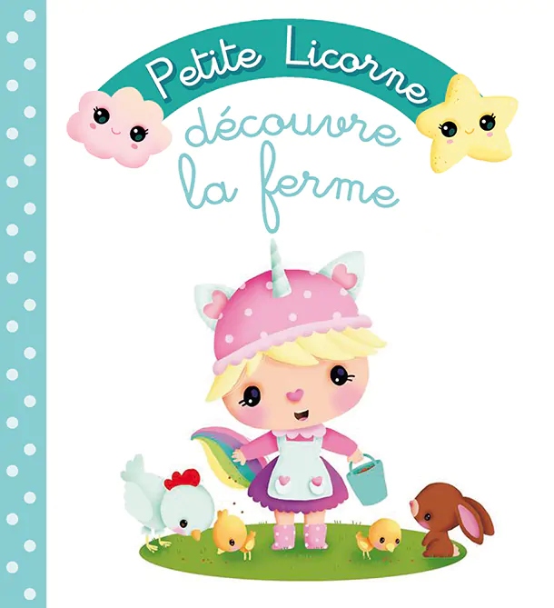 Petite Licorne decouvre la ferme