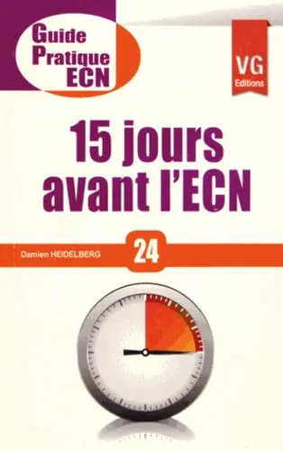Guide pratique ecn 15 jours avant l'ecn