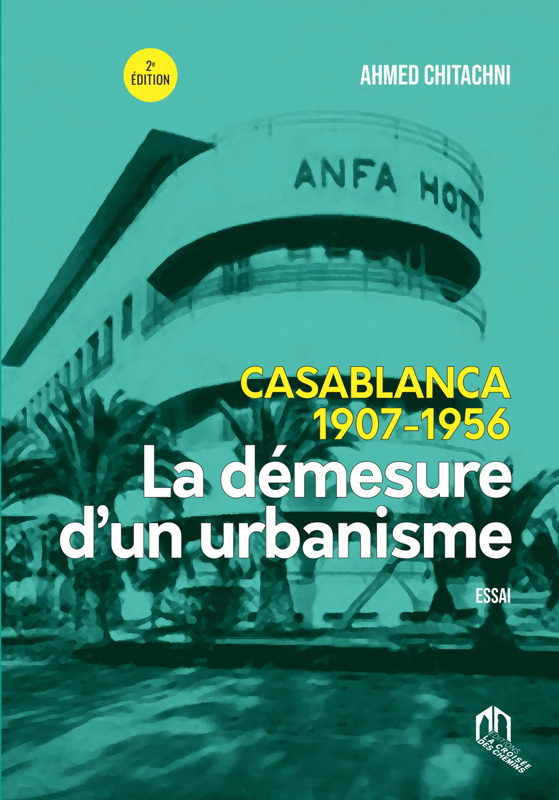 9789920753531 Casablanca 1907 1956 La demesure dun urbanisme 2e edition 1 scaled 1