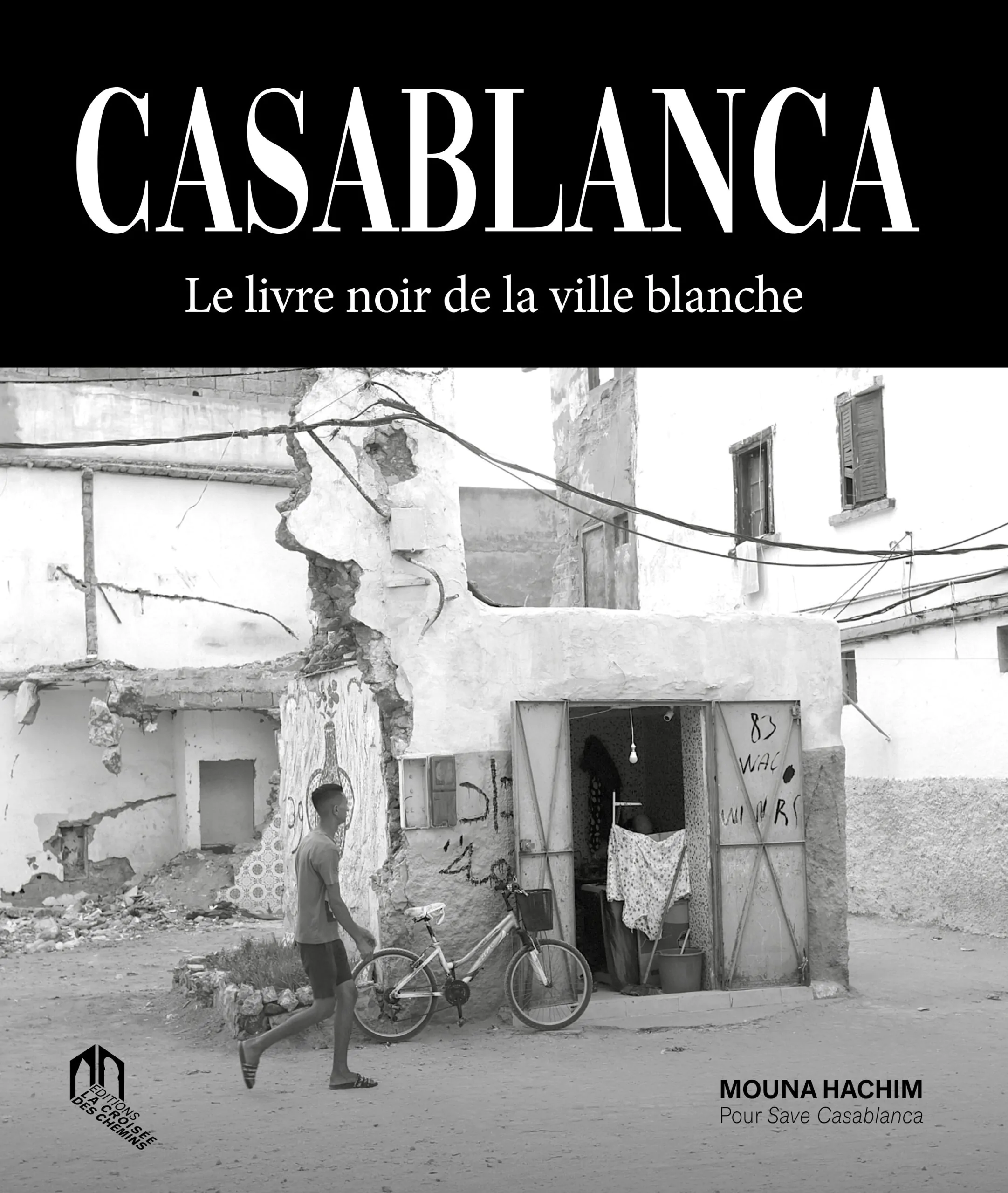 9789920753852 Casablanca Le livre noir de la ville blanche scaled 1