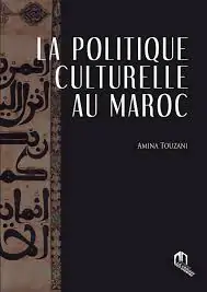 9789954105665 La politique culturelle au Maroc