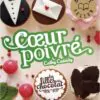 les filles au chocolat tome 65 coeur poivre