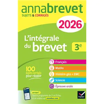 Annales du brevet 2026 Annabrevet L integrale du nouveau Brevet 3e tout en un